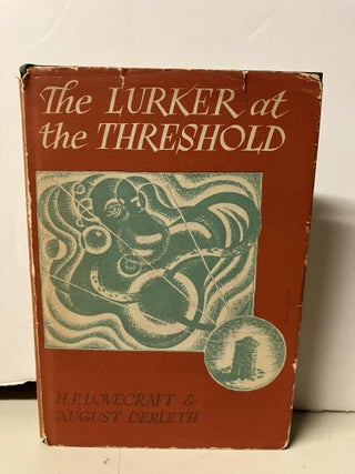 Item #99296 The Lurker at the Threshold. H. P. Lovecraft, August Derleth