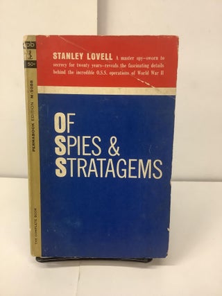 Item #99359 Of Spies & Stratagems, M-5088. Stanley Lovell