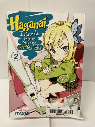 Item #99395 Haganai: I Don't Have Many Friends, Vol. 2. Yomi Hirasaka