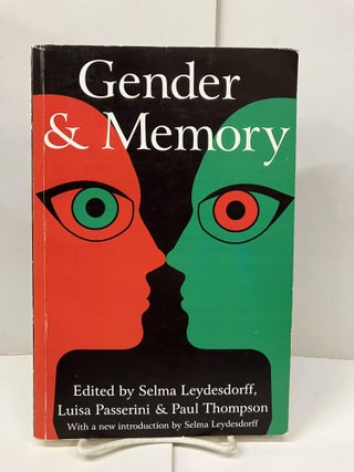 Item #99429 Gender and Memory: Memory and Narrative Series. Luisa Passerini