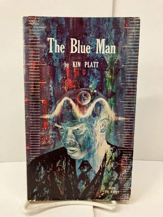 Item #99468 The Blue Man. Kin Platt