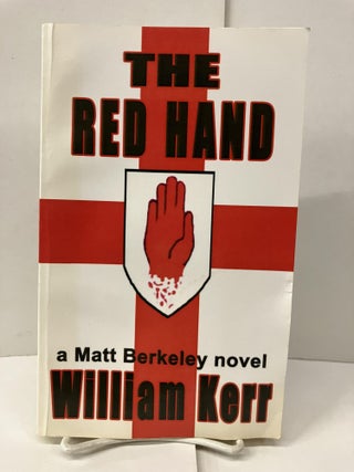 Item #99478 The Red Hand. William Kerr