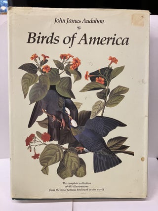 Item #99512 Birds of America: The Complete Collection of 435 Illustrations from the Most Famous...
