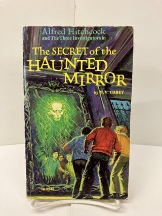Item #99531 Alfred Hitchcock and the Three Investigators in the Secret of the Haunted Mirror. M....