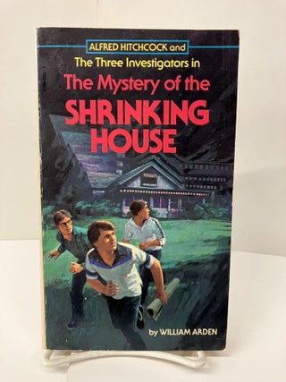 Item #99547 Alfred Hitchcock and the Three Investigators in the Mystery of the Shrinking House....
