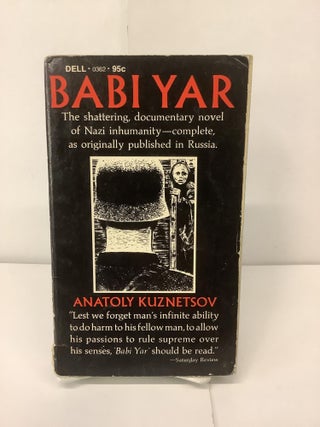 Item #99593 Babi Yar, 0362. Anatoly Kuznetsov