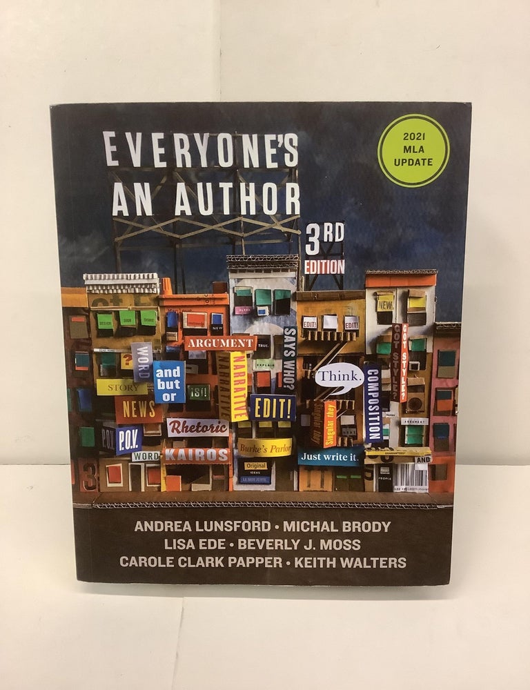 Item #99598 Everyone's An Author; 2021 MLA Update. Andrea Lunsford, Michal Brody, Lisa Ede, Beverly J. Moss, Carole Clark Papper Papper, Keith Walters.