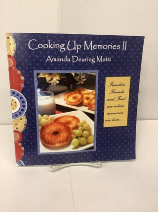 Item #99602 Cooking Up Memories II. Amanda Dearing Matti