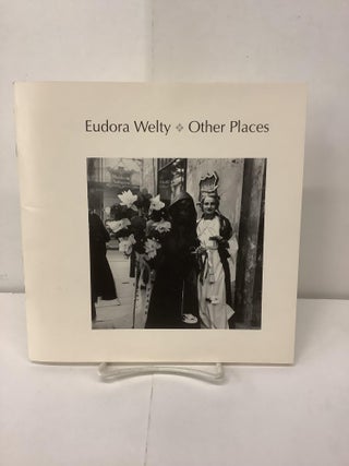 Item #99604 Other Places. Eudora Welty, Patti Carr Black