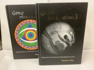 Item #99616 Gong Dreaming, Vols 1, From Soft Machine to the Birth of Gong, and 2, The Histories &...