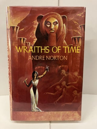 Item #99622 Wraiths of Time. Andre Norton