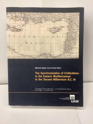 Item #99643 The Synchronisation of Civilizations in the Eastern Mediterranean in the Second...