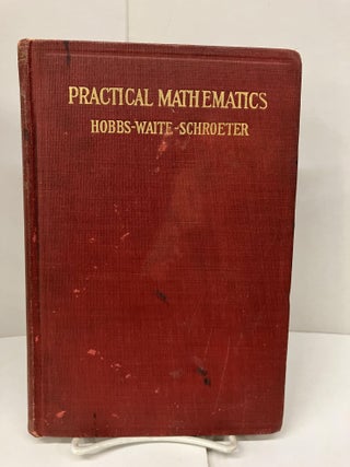 Item #99649 Practical Mathematics. Glenn M. Hobbs
