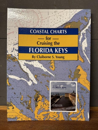 Item #99668 Coastal Charts for Cruising the Florida Keys. Claiborne S. Young