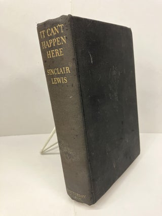 Item #99684 It Can't Happen Here. Sinclair Lewis