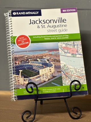 Item #99763 Jacksonville & St. Augustine Street Guide: Including Duval County and portions of...