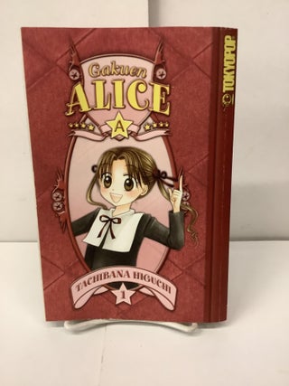 Item #99807 Gakuen Alice, Vol 1. Tachibana Higuchi