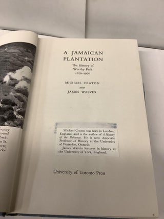 A Jamaican Plantation; The History of Worthy Park 1670-1970