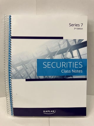 Item #99930 Kaplan, Securities Industry Essentials Exam, Securities Class Notes. Kaplan