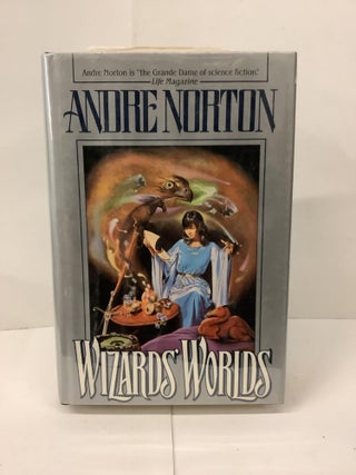 Item #99934 Wizards' Worlds. Andre Norton, Ingried ed Zierhut