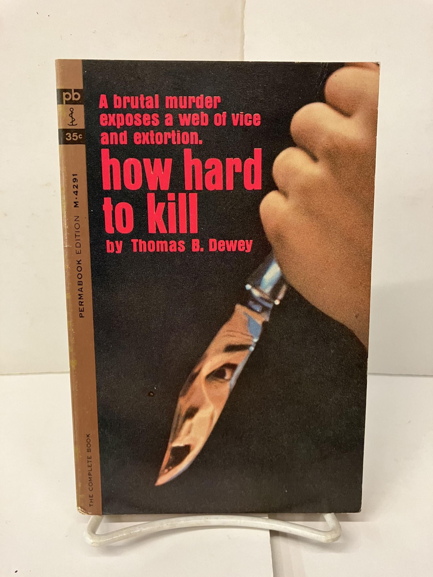 How Hard To Kill | Thomas B. Dewey | 1st Printing