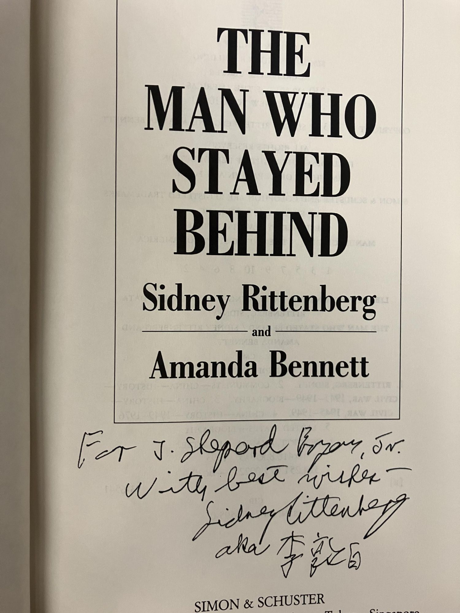 The Man Who Stayed Behind | Sidney Rittenberg, Amanda Bennett | Signed